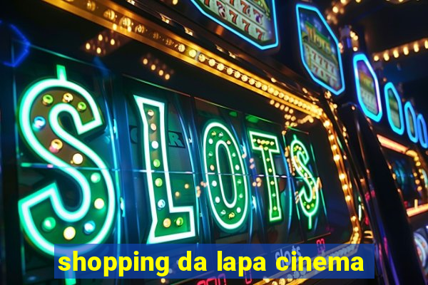 shopping da lapa cinema